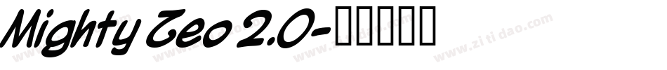 Mighty Zeo 2.0字体转换